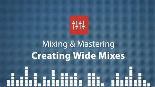 Mixing & Mastering Creating Wide Mixes with Protoculture
