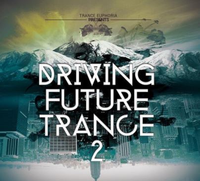 Trance Euphoria Driving Future Trance Vol 2 MULTiFORMAT