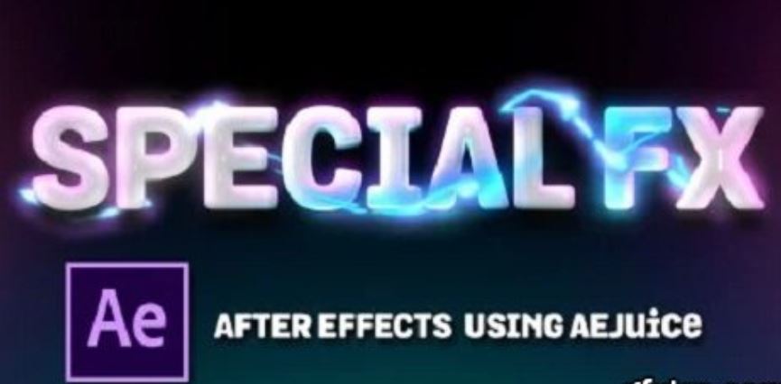 AEJuice- Special FX in After Effects | Using AEJuice free download