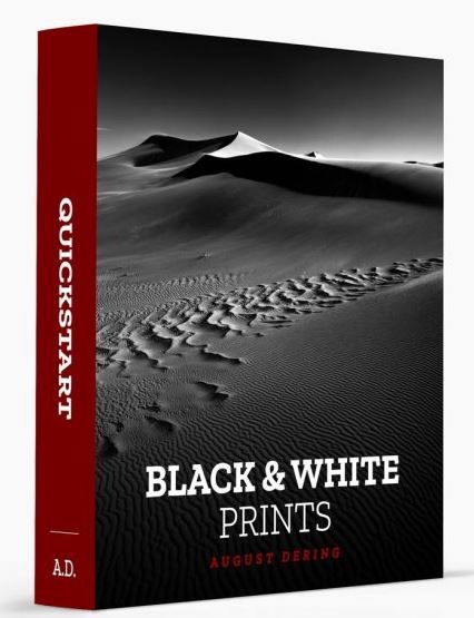 August Dering – Black & White Photography Prints Quickstart