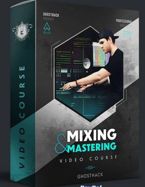 Ghosthack Learn Mixing And Mastering Like A Pro Today + BONUS Pack (premium)