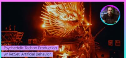 Future Media Academy Psychedelic Techno Production with ReSet [TUTORiAL] (Premium)