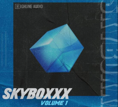 Highline Audio Skyboxxx Vol.1 [WAV] (Premium)