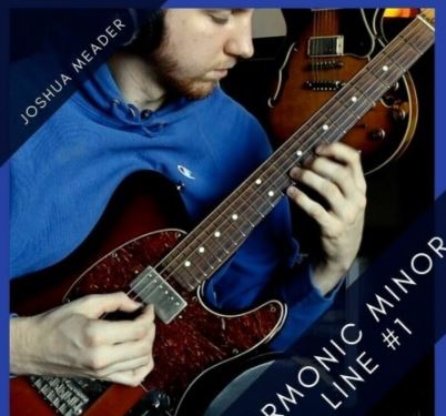 Joshua Meader ALL THREE Harmonic Minor Lines [TUTORiAL] (Premium)