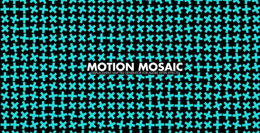 Motion Mosaic 1.0 - Displacement Map Tile Generator