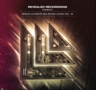 Revealed Recordings Revealed Serum Ultimate Big Room Leads Vol.1 [Synth Presets] (Premium)