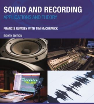 Sound and Recording: Applications and Theory, 8th Edition (Premium)