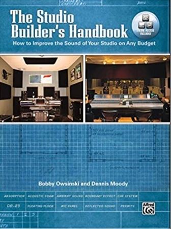 The Studio Builder’s Handbook by Bobby Owsinski + Dennis Moody (Premium)