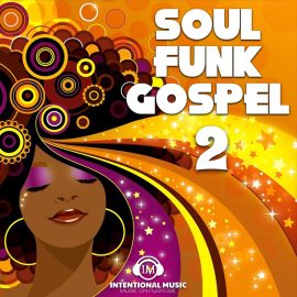 Intentional Music Soul Funk Gospel 2 [WAV] (Premium)
