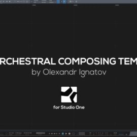 Olexandr Ignatov Epic Orchestral Template (Studio One) [DAW Templates] (Premium)