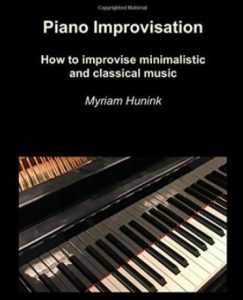 Piano Improvisation How to improvise minimalistic and classical music