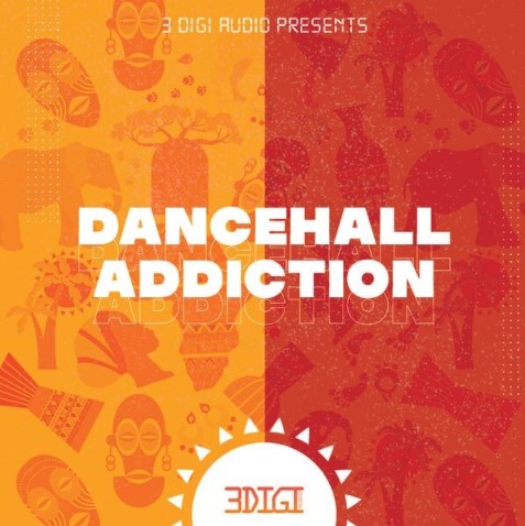 3 Digi Audio Dancehall Addiction [WAV]