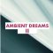 Fume Music Ambient Dreams II [WAV] (Premium)