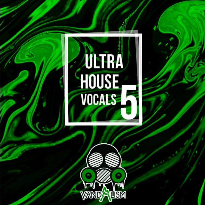 Vandalism Ultra House Vocals 5 [WAV]