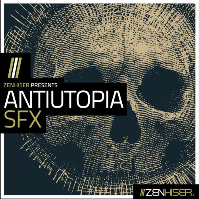 Zenhiser Antiutopia SFX [WAV]
