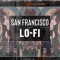 BFractal Music San Francisco Lo-Fi [WAV] (Premium)