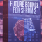 Disformity Future Bounce for Serum Vol.2 [MULTiFORMAT]  (Premium)