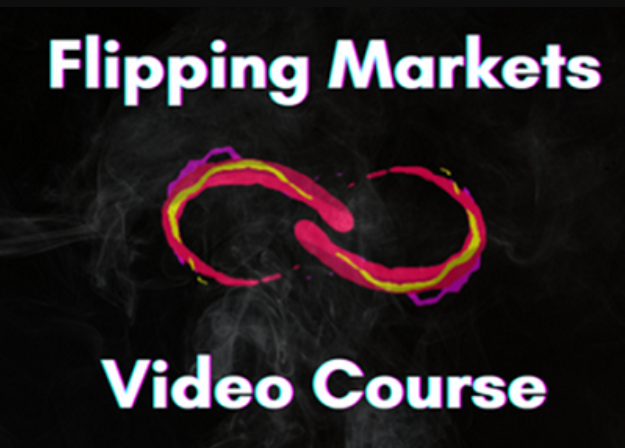 Flipping Markets Video Course