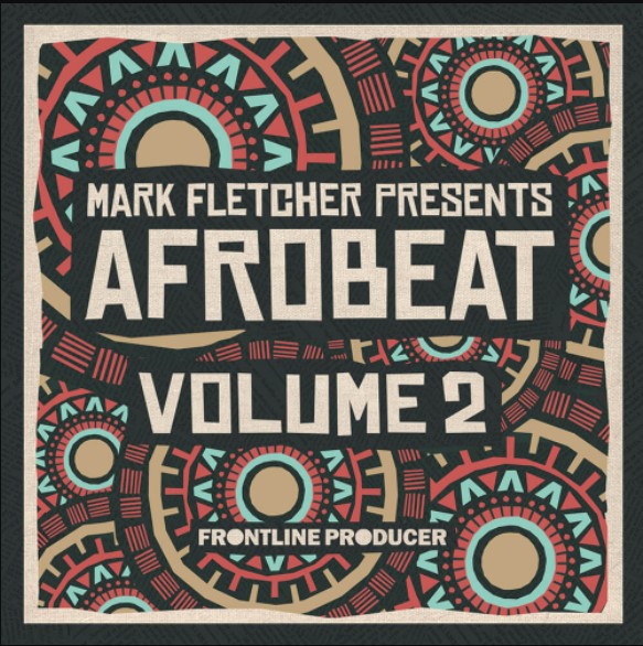 Frontline Producer Mark Fletcher Afrobeat 2 [WAV]