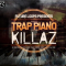 Future Loops Trap Piano Killaz [WAV]  (Premium)