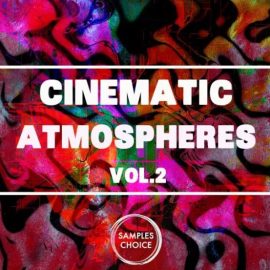 Samples Choice Cinematic Atmospheres Vol.2 [WAV] (Premium)