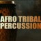 Smokey Loops Afro Tribal Percussion [WAV] (Premium)