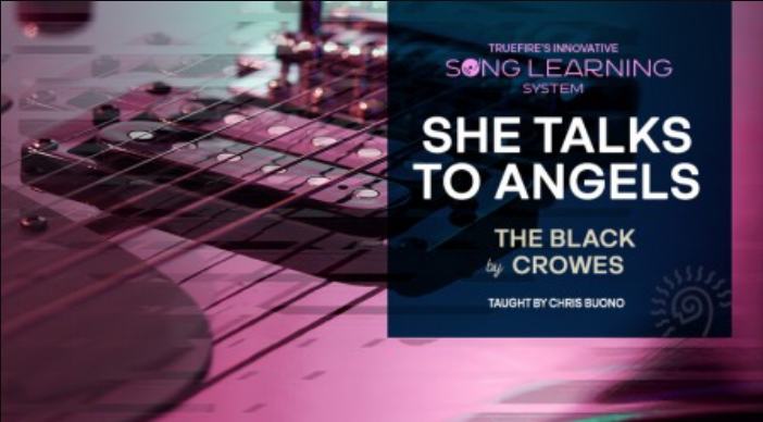 Truefire Chris Buono's Song Lesson: She Talks to Angels