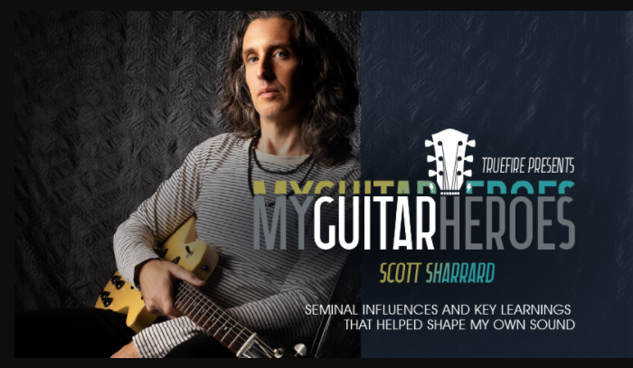 Truefire Scott Sharrard's My Guitar Heroes: Scott Sharrard