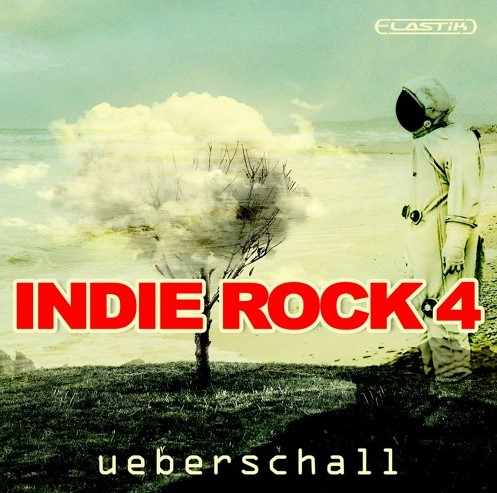 Ueberschall Indie Rock 4 [Elastik]