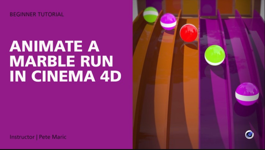 Animate a Marble Run in Cinema 4D