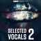 Audentity Records Selected Vocals 2 [WAV] (Premium)