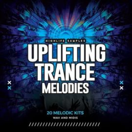 HighLife Samples Uplifting Trance Melodies Vol.1 [WAV, MiDi] (Premium)