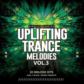 HighLife Samples Uplifting Trance Melodies Vol.3 [WAV, MiDi, Synth Presets] (Premium)