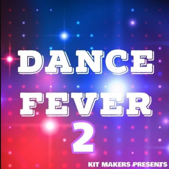 Kit Makers Dance Fever 2 [WAV]
