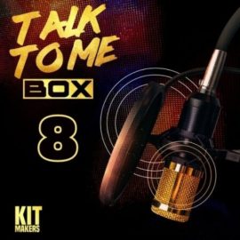 Kit Makers Talk To Me Box [WAV] (Premium)