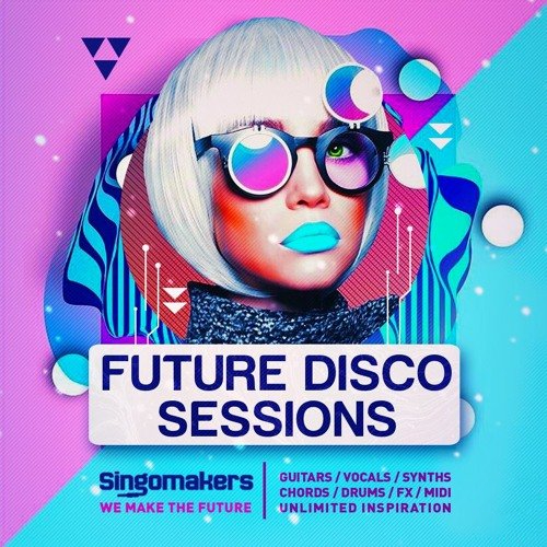 Singomakers Future Disco Sessions [WAV, REX]