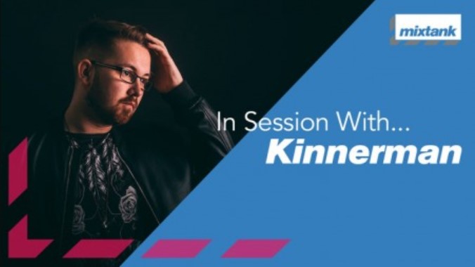 Mixtank.tv In Session With Kinnerman [TUTORiAL]