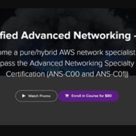 Adrian Cantrill – AWS Certified Advanced Networking – Specialty (Premium)