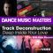 Ask Video Deconstructing Music Master 117 Deconstructing Deep Inside Your Love [TUTORiAL] (Premium)