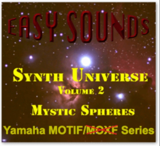 Easy Sounds Mystic Spheres (Yamaha Motif XS-XF-Montage-MODX) [X0A]