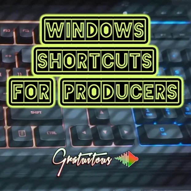 GratuiTous Windows Shortcuts for Music Producers [TUTORiAL]