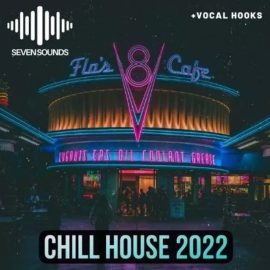 Seven Sounds Chill House 2022 [WAV] (Premium)