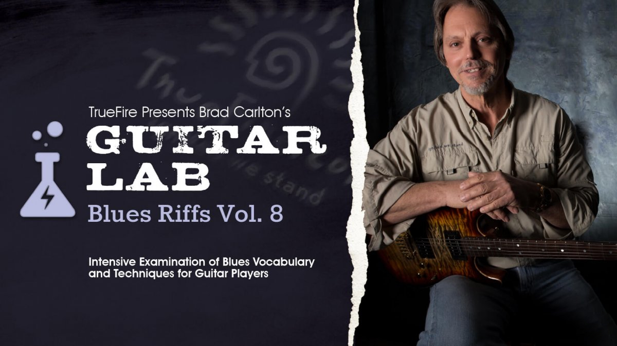 Truefire Brad Carlton's Guitar Lab: Blues Riffs Vol.8 [TUTORiAL]