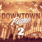 Big Citi Loops Downtown Piano 2 [WAV] (Premium)