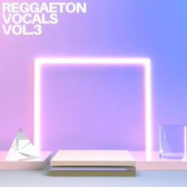 Diamond Sounds Reggaeton Vocals Vol.3 [WAV] (Premium)