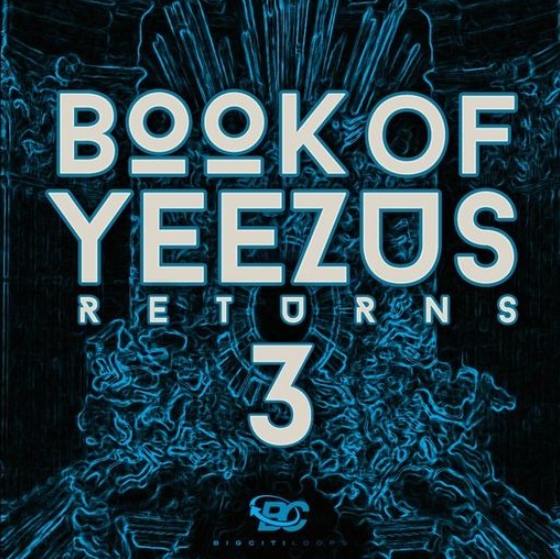 Big Citi Loops Book Of Yeezus Returns 3 [WAV]