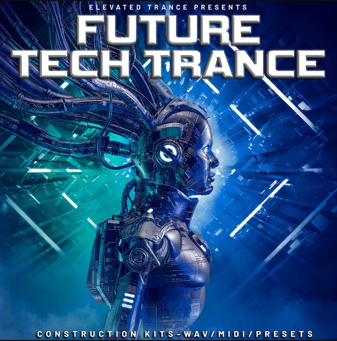 Elevated Trance Future Tech Trance [WAV, MiDi, Synth Presets]