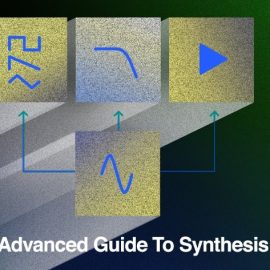 Producertech Advanced Guide to Synthesis [TUTORiAL] (Premium)