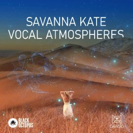 Black Octopus Sound Dawdio Savanna Kate Vocal Atmospheres [WAV, MiDi] (Premium)