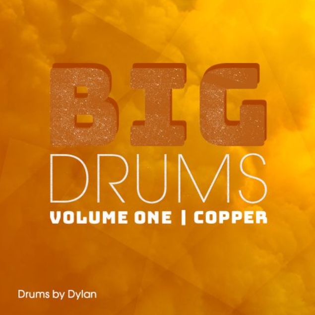 Dylan Wissing BIG DRUMS Vol. 1 Copper [WAV]